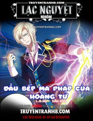 Truyện tranh Đầu Bếp Ma Pháp Của Hoàng Tử - TruyenQQ