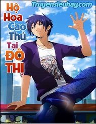 Truyện tranh Hộ Hoa Cao Thủ Tại Đô Thị - TruyenQQ