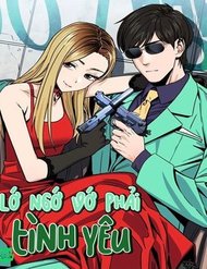 Truyện tranh Lớ Ngớ Vớ Phải Tình Yêu - TruyenQQ