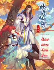 Truyện tranh Miao Shou Xian Dan - TruyenQQ