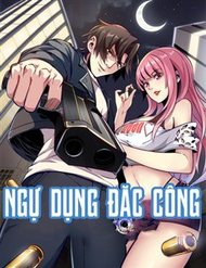 Truyện tranh Ngự Dụng Đặc Công - TruyenQQ