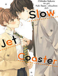 Truyện tranh Slow Jet Coaster - TruyenQQ