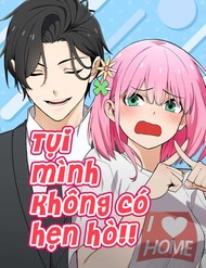 Truyện tranh Tụi Mình Không Có Hẹn Hò!! - TruyenQQ